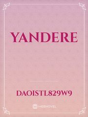 yandere Male Yandere Novel