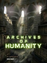 ARCHIEVES OF HUMANITY Servant Novel