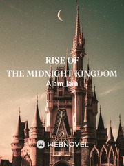 Rise of the midnight kingdom Book