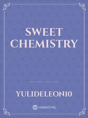 Sweet Chemistry Perfect Chemistry Novel