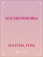SOCHIOPHOBIA Introvert Novel