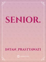 senior. Ten Novel