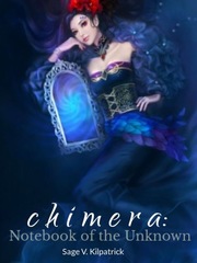 Chimera: Notebook of the Unknown December Novel