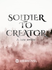 Soldier To Creator Old Novel