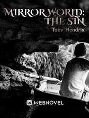 Mirror world: The Sin Mythology Novel