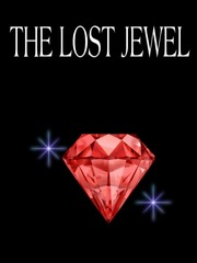 The Lost Jewel Jewel Novel