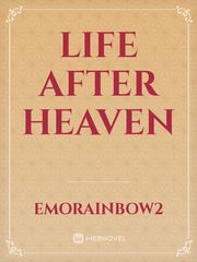 Life After Heaven Book