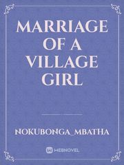 Marriage of a village girl Penny Dreadful Novel