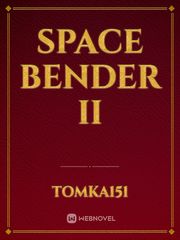 Space Bender II Book