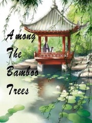 Among The Bamboo Trees Book