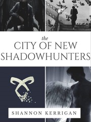 city of new Shadowhunters Cassandra Novel