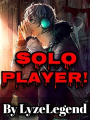 Solo Player! Goblin Slayer Fanfic