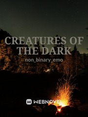creatures of the dark Femboy Novel