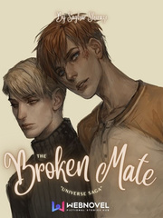 Universe Saga: The Broken Mate Mate Novel