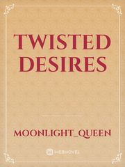 Twisted Desires Free Incest Novel