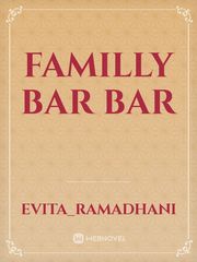 FAMILLY BAR BAR Bar Novel