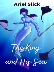 The King and His Sea Merman Novel