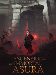 Ascension of the Immortal Asura Body Novel