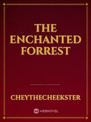 The Enchanted Forrest Keith Novel