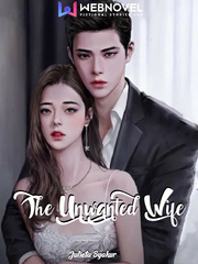 THE UNWANTED WIFE The Journey Of Flower Novel