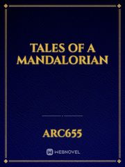 zTales Of A Mandalorian Mandalorian Novel