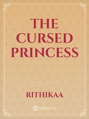 THE CURSED PRINCESS Daughter Of Evil Novel