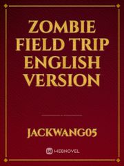 Zombie Field trip English version Book