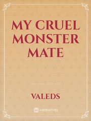 My Cruel Monster Mate Book
