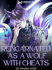 Reincarnated As A Wolf With Cheats Elf Novel