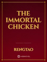 The Immortal Chicken