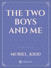 The Two Boys and Me Book