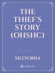 The Thief's Story (OHSHC) Ouran Highschool Host Club Novel