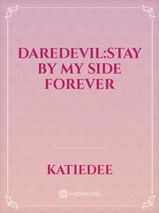 Daredevil:stay by my side forever Book