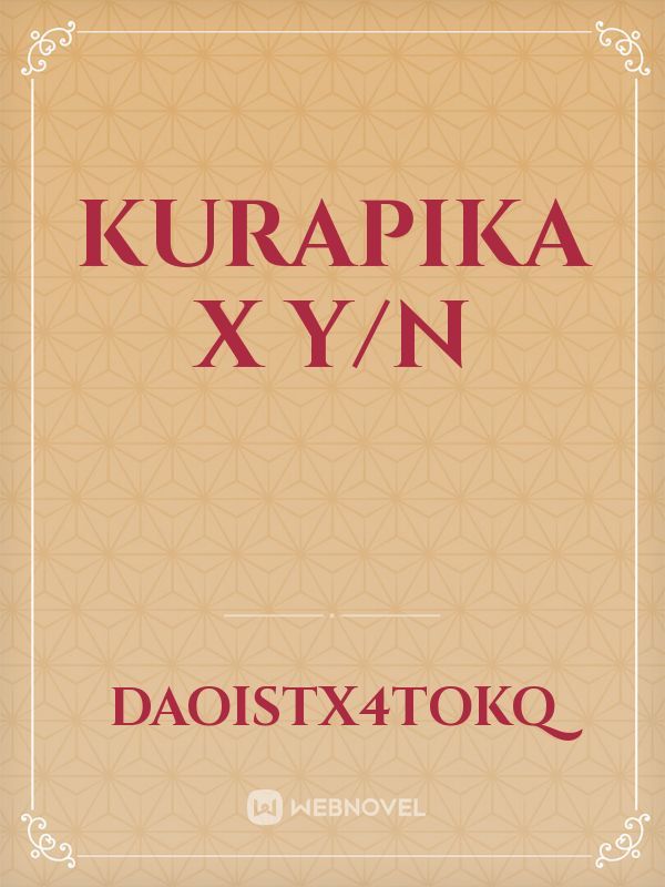 Kurapika X Y N By Daoistx4tokq Full Book Limited Free Webnovel Official