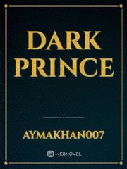 Dark prince Dark Prince Novel