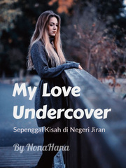MY LOVE UNDERCOVER Book