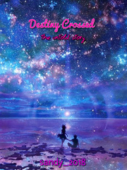 Destiny Crossed: the untold story Danvers Novel