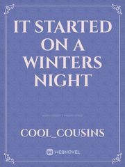 It started on a winters night Book