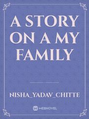 A story on a my family Book