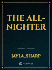 The all-nighter Book