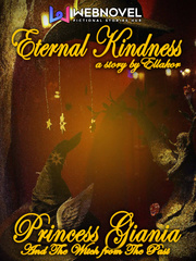 Eternal Kindness - Princess Giania And The Witch From The Past Garak Novel