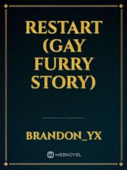 Restart (Gay Furry Story) Gay Furry Novel