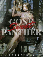 GONE SWEET PANTHER Panther Novel