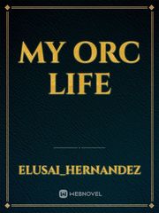 MY 
ORC LIFE Book