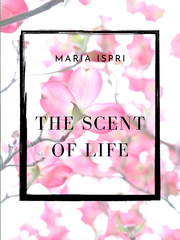 The Scent of Life (1) Man Novel