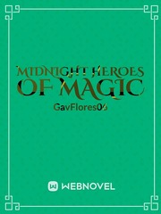 MIDNIGHT HEROES OF MAGIC Sci Fi Novel
