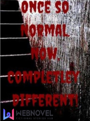 Once so normal. Now, Completely different. Scarlett Novel