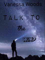Talk to the wind Book