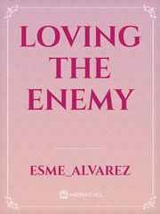 Loving the Enemy Book
