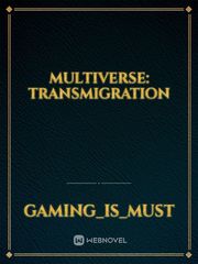 Multiverse: Transmigration Nonfiction Novel